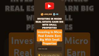 Investing In Micro Real Estate Earn Big With Small Properties  MemeFi Video Code [upl. by Shantee314]