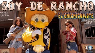 El Chichicuilote  Soy De Rancho Video Oficial [upl. by Picardi881]