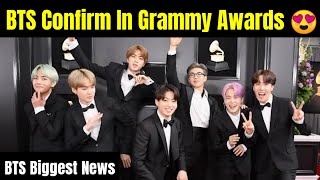 BTS Confirm In Grammy 2025 😍  BTS Coming Live [upl. by Innus664]