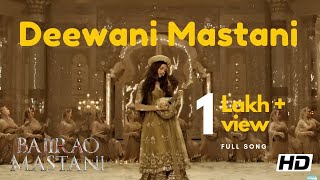 Deewani Mastani Full Video Song  Bajirao Mastani [upl. by Emmet299]