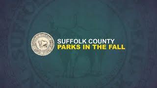 Suffolk County Parks  Fall Season [upl. by Richel35]