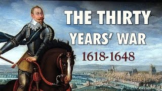 The Thirty Years War [upl. by Emmeline]