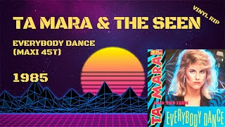 Ta Mara amp The Seen  Everybody Dance 1985 Maxi 45T [upl. by Garvey]