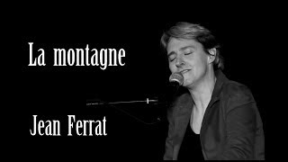 La montagne  Jean Ferrat  par Hélène Grandsire [upl. by Olsen897]