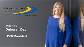 Introducing Deborah Day  10th MotorSport New Zealand President [upl. by Ahsienek254]