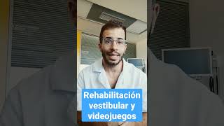 Rehabilitación vestibular y videojuegos [upl. by Veator]