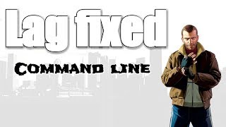 LAG AND LOW RESOURCES FIX NO SOFTWARE JUST USING COMMANDLINE GTA 4 [upl. by Nnaik517]