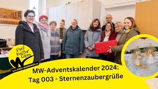 Der MWAdventskalender Tag 003  Sternenzaubergrüße [upl. by Sldney]