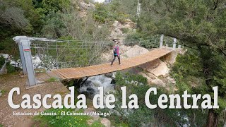 Cascada de la Central Estación de Gaucín  El Colmenar ¡Vive la Montaña ¡Descubre Málaga [upl. by Nomaj720]