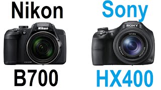 Nikon Coolpix B700 vs Sony Cybershot HX400 [upl. by Nnor878]