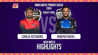 Comilla Victorians vs Rangpur Riders  Highlights  40th Match  Season 10  BPL 2024 [upl. by Auberta357]