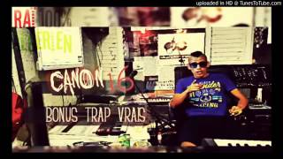 LA CANON 16 Didin Klach Freestyle Bonus Trap Vrais 2017 [upl. by Homans183]