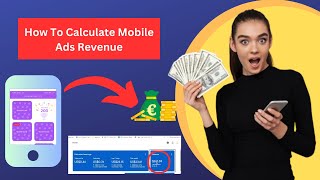 how to calculate mobile ad revenue  Admob revenue per 1000 impressions  Mayankal [upl. by Nylaret86]