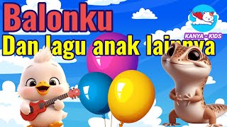 lagu anak anak Indonesia  Cicak di Dinding Balonku Ada Lima Kalau Kau Suka Hati [upl. by Martine]