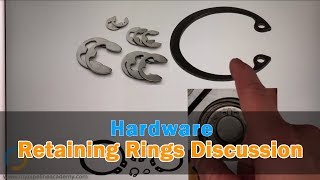 Mechanical Design Retaining Rings Discussion [upl. by Xuerd460]