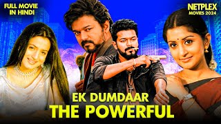 Ek Dumdaar The Powerful  New Released South Indian Movie Hindi Dubbed 2024  Vijay  Amisha Patel [upl. by Aicela]