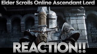 Elder Scrolls Online Ascendant Lord  REACTION OMG [upl. by Busiek]