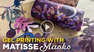 Gel Print Your Own Matisse Motifs–Tutorial Tidbits [upl. by Cired]