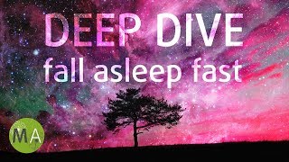 Deep Dive Fall Asleep Fast  Isochronic Tones Lowering to SubDelta [upl. by Idnyl]