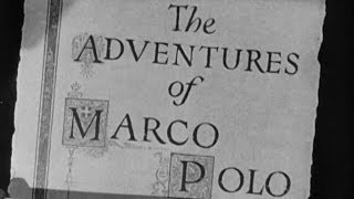 The Adventures of Marco Polo [upl. by Ashli]