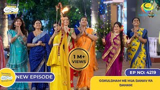 NEW Ep 4219 Gokuldham me Hua Danav Ka Dahan  Taarak Mehta Ka Ooltah Chashmah [upl. by Yemaj668]