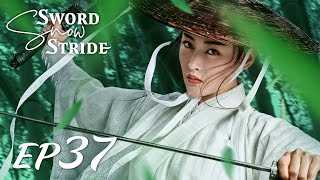 【ENG SUB】Sword Snow Stride EP37 雪中悍刀行  Zhang Ruo Yun Hu Jun Teresa Li [upl. by Rebel]