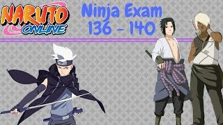 Naruto Online 40 Ninja Exam 136  140  Lightning Main [upl. by Tsuda]