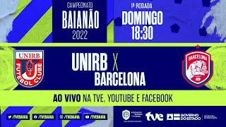 UNIRB 0 x 0 BARCELONA  PARTIDA COMPLETA  BaianãoNaTVE [upl. by Atirak105]