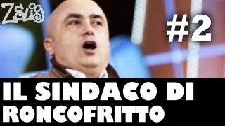 Paolo Cevoli  Il sindaco di Roncofritto 2 di 2 by Zelig [upl. by Kavanaugh]