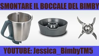 Come smontare il boccale e il gruppo coltelli del Bimby TM5 [upl. by Elehcir638]