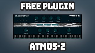 ATMOS 2  FREE Ambient Piano Plugin  Electronik Sound Lab  Free VST Plugins Instruments  2020 [upl. by Dhu]