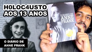 O DIÁRIO DE ANNE FRANK  Anne Frank [upl. by Tsiuqram]