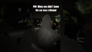 When you didn’t know the car was a manual… car like comment viralvideo viralshorts subscribe [upl. by Bonner]