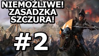 OTWARTA WOJNA ZE SZCZUREM  Twierdza Stronghold 2 [upl. by Esmerelda678]