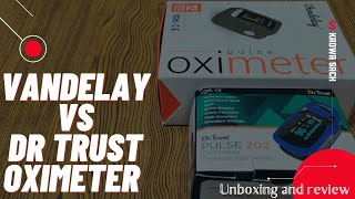 Vandelay vs Dr Trust Pulse Oximeter  Kadwa Sach  Which one should you buy [upl. by Towbin]