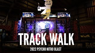 Track Walk 2022 Psycho Nitro Blast [upl. by Daveda]