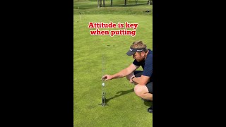 Attitude is key when putting  Golf [upl. by Weinrich]