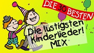 Der lustige Kinderlieder Mix  Die witzigsten Kinderlieder zum Mitsingen [upl. by Kcirdla429]