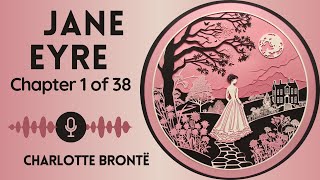 No Ads Audiobook  Jane Eyre by Charlotte Brontë  Chapter 1 of 38 WomenWednesdays [upl. by Vladimir]