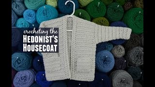 The Hedonists Housecoat Crochet Pattern Video Tutorial [upl. by Sullecram]