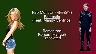 Rap Monster  Fantastic ft Mandy Ventrice  Color Coded Lyrics [upl. by Nyliuqcaj]