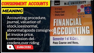 Consignment accountsmeaning objectiveaccounting procedure journalunsold stockexamplebcom [upl. by Gereron]