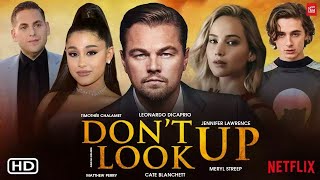 Official Trailer  DONT LOOK UP 2021 Leonardo DiCaprio Meryl Streep Timothée Chalamet [upl. by Goddard228]