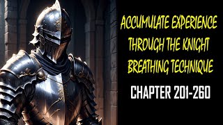 Accumulate Experience Through The Knight Breathing Technique Audiobook Chapter 201260 [upl. by Wurster]