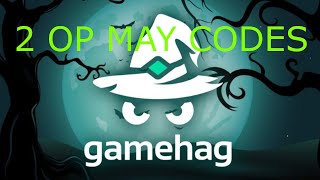 gamehag codes for may quotOPquot [upl. by Akaya868]