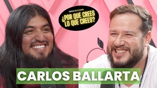 Carlos Ballarta  ¿Por qué crees lo que crees [upl. by Karole]