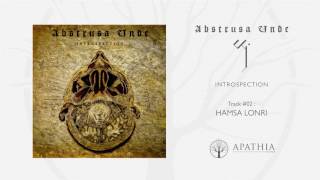 Abstrusa Unde quotHamsa Lonriquot Official Audio  2012 Apathia Records [upl. by Kcirdor240]