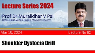 Shoulder dystocia drill by Prof Dr Muralidhar V Pai [upl. by Amat]