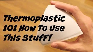 Thermoplastic 101  How to use thermoplastic [upl. by Rhee351]