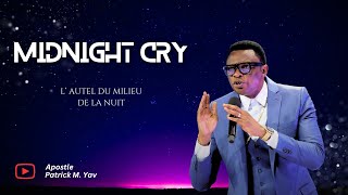 La Nuit Comme Solution De Cas Difficiles MIDNIGHT CRY II Apostle Patrick M Yav [upl. by Adolpho912]